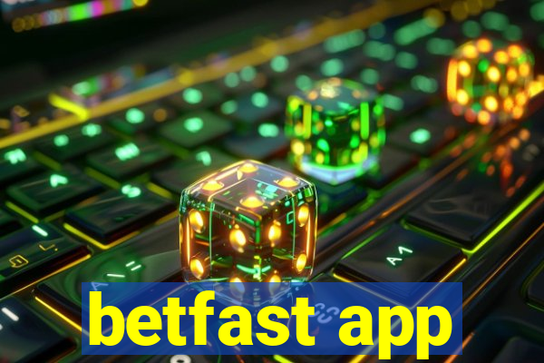 betfast app